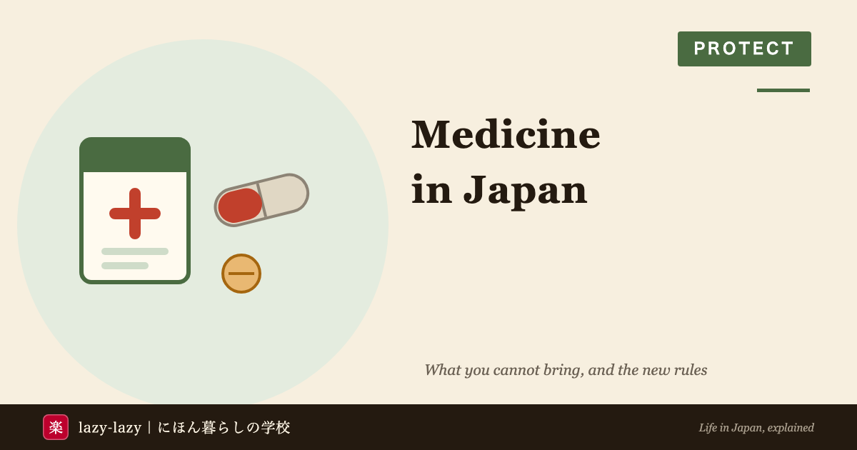 Medicine and pharmacies in Japan: import limits and the May 2026 buying rules