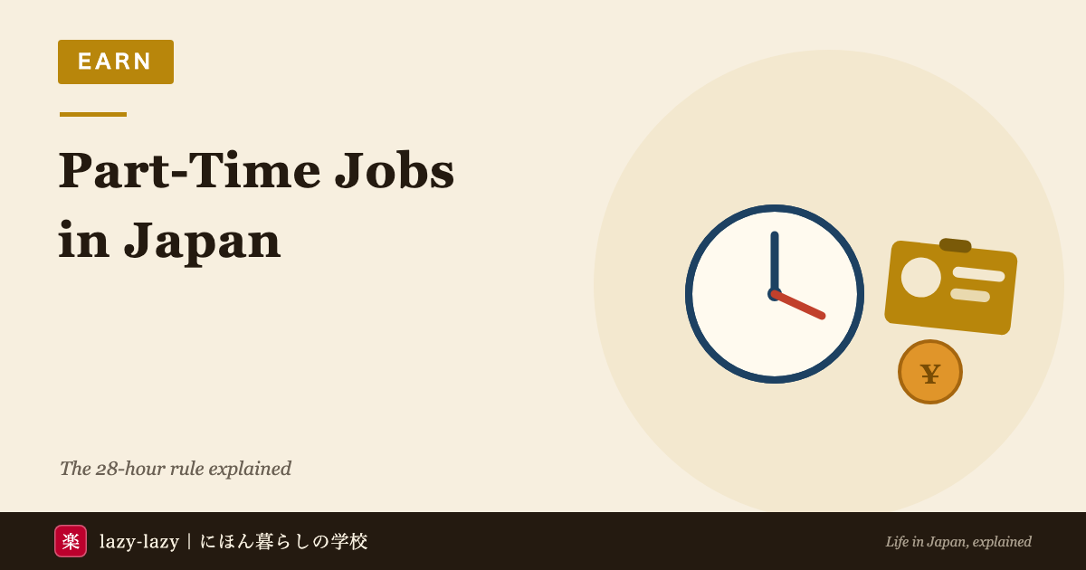 Part-time job rules for international students in Japan, the 28-hour limit explained