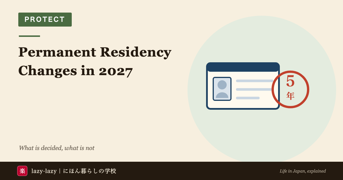 Japan permanent residency requirements, the 5-year period of stay rule and the revocation system starting April 2027