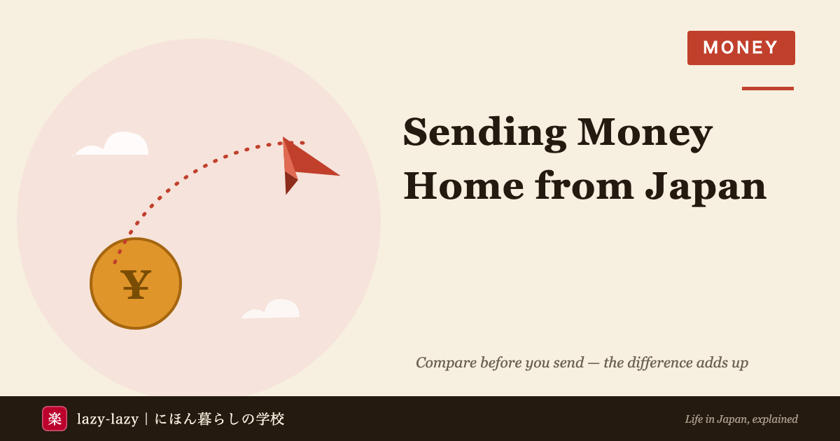 Sending money home from Japan - Wise, banks and IME compared