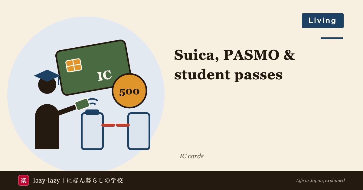 A student tapping a transit IC card at a ticket gate, with the 500-yen deposit every card holds: Suica, PASMO and student commuter passes for foreigners in Japan