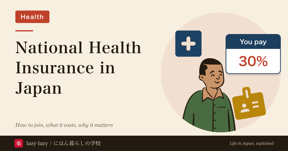 National Health Insurance in Japan - guide for foreign residents