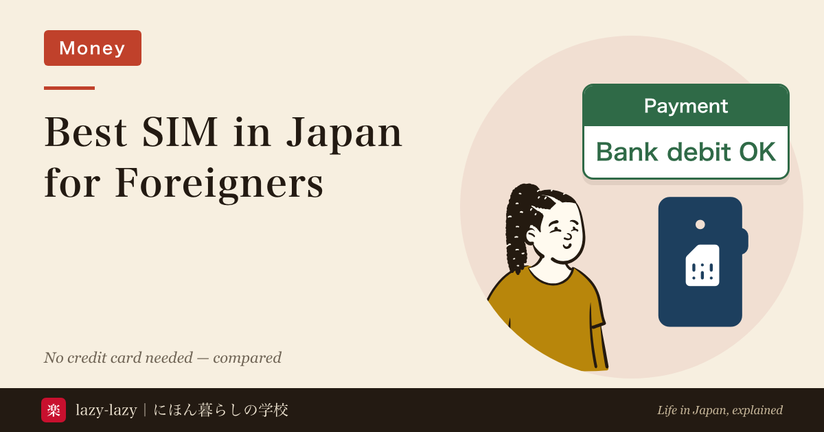 Best budget SIM in Japan for foreign residents