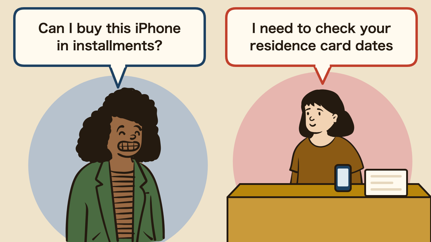 Illustration of a conversation. Left: "Can I buy this iPhone in installments?" Right: "I need to check your residence card dates"